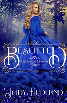 Besotted  -     By: Jody Hedlund
