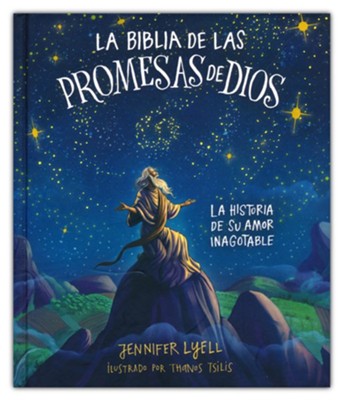 La Biblia de las promesas de Dios (The Promises of God Storybook Bible)  -     By: Jennifer Lyell
    Illustrated By: Thanos Tsilis
