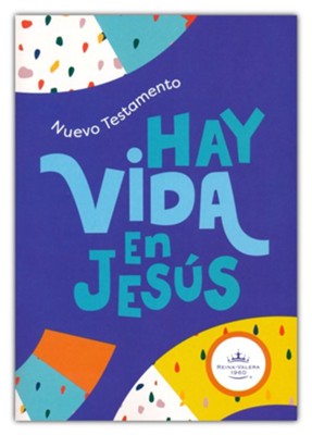 RVR 1960 Nuevo Testamento Hay vida en Jesús para Niños (There is Life in  Jesus New Testament for Kids): 9781087758428 