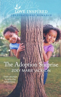 The Adoption Surprise  -     By: Zoey Marie Jackson
