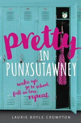 Pretty in Punxsutawney  -     By: Laurie Crompton Boyle
