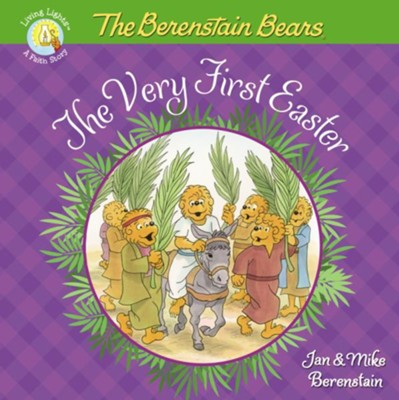 The Berenstain Bears The Very First Easter  -     By: Jan Berenstain, Mike Berenstain
