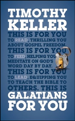 Galatians for You, Softcover  -     By: Timothy Keller
