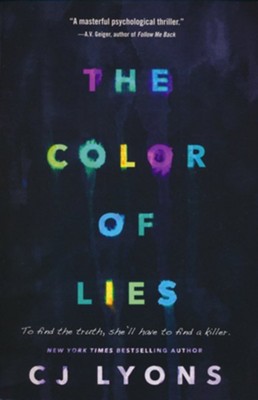 The Color of Lies  -     By: CJ Lyons
