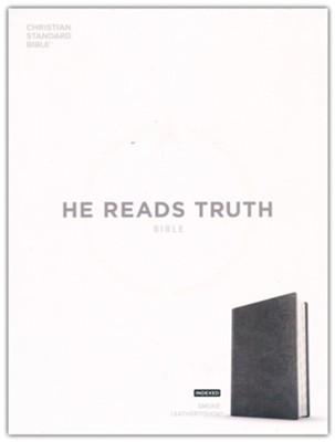 CSB He Reads Truth Bible--soft leather-look, smoke (indexed)  - 