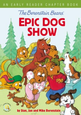 The Berenstain Bears' Epic Dog Show, softcover  -     By: Stan Berenstain, Jan Berenstain, Mike Berenstain
