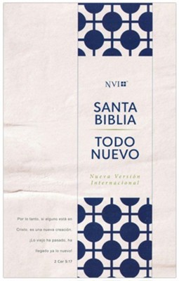 Biblia Todo Nuevo NVI para el Nuevo Creyente (Everything New Bible for the New Believer, Soft-touch Blue)  - 