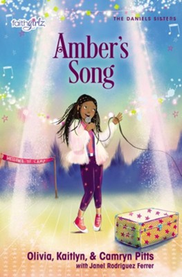 Amber?s Song  -     By: Olivia Pitts, Kaitlyn Pitts, Camryn Pitts
