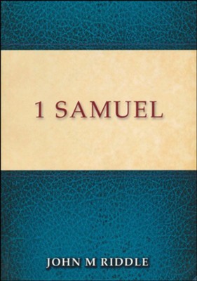 1 Samuel  -     By: John Riddle
