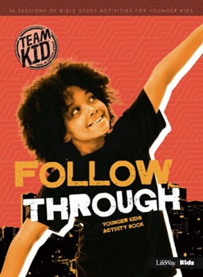 TeamKID: Follow Through Younger Kids Activity Book  - 