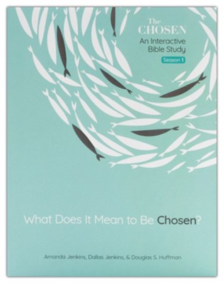 What Does It Mean to Be Chosen?: An Interactive Bible Study  -     By: Amanda Jenkins, Dallas Jenkins, Douglas Huffman
