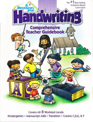 A Reason for Handwriting: A Homeschool Guidebook for All Ages (revised)  - 