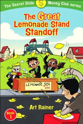 The Great Lemonade Stand Stand-Off  -     By: Art Rainer
