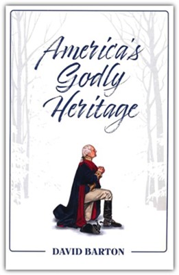 America's Godly Heritage Booklet  -     By: David Barton
