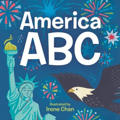 America ABC Boardbook  -     By: Samuel Troy Wilson
    Illustrated By: Irene Chan
