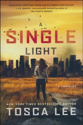 A Single Light #2  -     By: Tosca Lee
