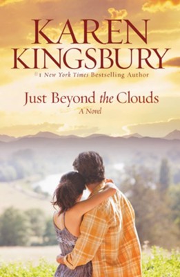 Just Beyond the Clouds, Cody Gunner Series -eBook   -     By: Karen Kingsbury
