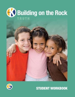 Building on the Rock, Grade K Student Workbook   - 