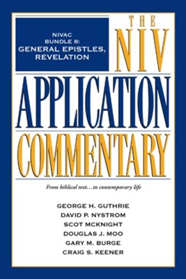 NIVAC Bundle 8: General Epistles, Revelation - eBook: George H. Guthrie ...