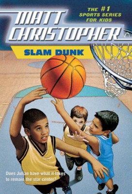 Slam Dunk - eBook  -     By: Matt Christopher
