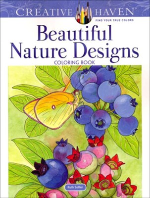 Beautiful Nature Designs Coloring Book  -     By: Ruth Soffer
