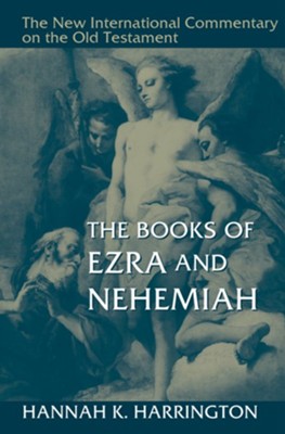 The Books of Ezra and Nehemiah: New International Commentary on the Old Testamet   -     By: Hannah K. Harrington

