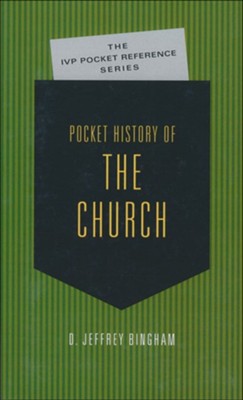 Pocket History Of The Church: D. Jeffrey Bingham: 9780830827015 ...