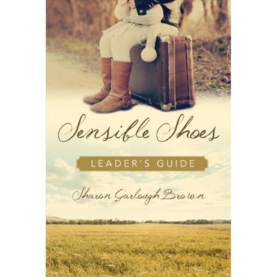 Sensible Shoes Leader's Guide   -     By: Sharon Garlough Brown
