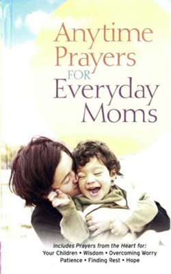 Anytime Prayers for Everyday Moms - eBook  -     By: David Bordon, Tom Winters
