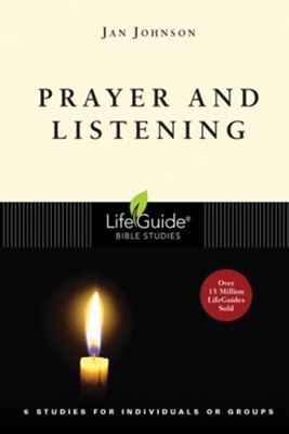 Prayer and Listening Lifeguide Bible Studies  -     By: Jan Johnson
