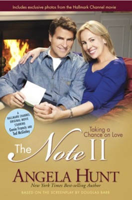 The Note II: Taking a Chance on Love - eBook  -     By: Angela Hunt
