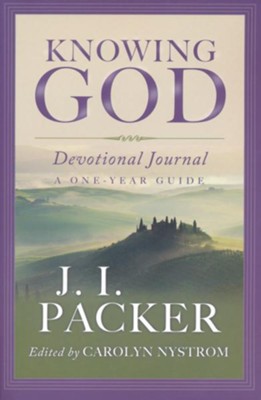 Knowing God Devotional Journal: 365 Daily Readings  -     By: J.I. Packer, Carolyn Nystrom
