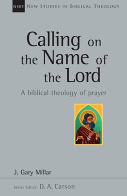 Calling on the Name of the Lord - eBook  -     By: J. Gary Millar
