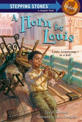 A Horn for Louis  -     By: Eric Kimmel
