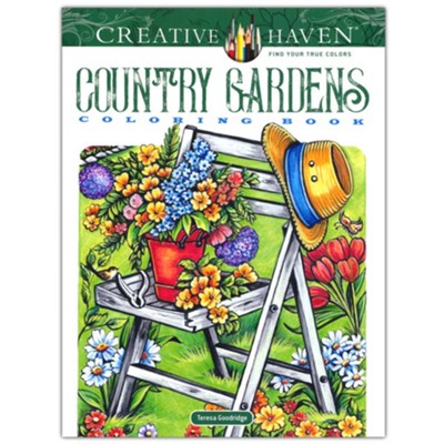 Creative Haven Country Gardens Coloring Book  -     By: Teresa Goodridge
