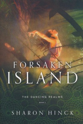 Forsaken Island, #2  -     By: Sharon Hinck
