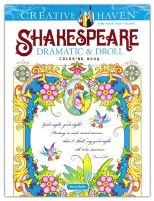 Creative Haven Shakespeare Dramatic & Droll Coloring Book  -     By: Marty Noble

