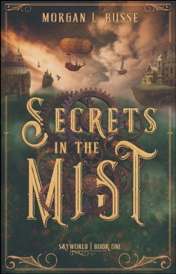 Secrets in the Mist, Book One  -     By: Morgan L. Busse
