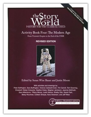 Activity Book Vol 4: The Modern Age, Story of the World  (Revised Edition)  -     Edited By: Susan Wise Bauer, Justin Moore
    By: Multiple Contributors
