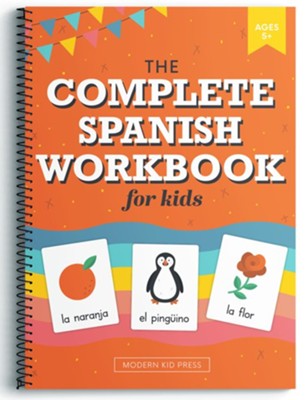 The Complete Spanish Workbook for Kids Jacy Corral 9781952842320