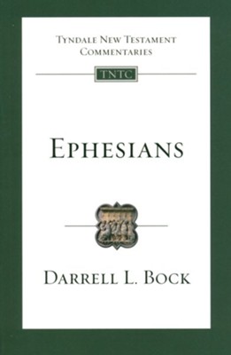 Ephesians: Tyndale New Testament Commentary [TNTC]   -     Edited By: Eckhard J. Schnabel, Nicholas Perrin
    By: Darrell L. Bock
