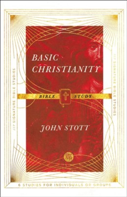Basic Christianity Bible Study  -     By: John Stott, Dale Larsen, Sandy Larsen
