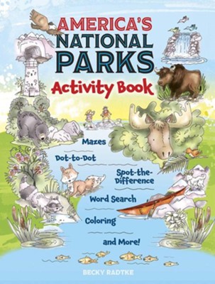 America's National Parks Activity Book  -     By: Becky Radtke
