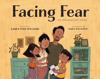 Facing Fear  -     By: Karen Lynn Williams
    Illustrated By: Sara Palacios
