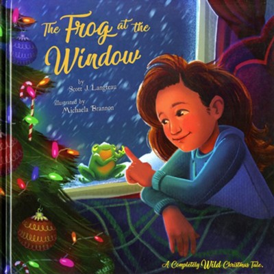 The Frog at the Window: An Animal-Invaded Christmas Tale  -     By: Scott Langteau
    Illustrated By: Michaela Brannon
