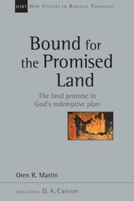 Bound for the Promised Land - eBook  -     By: Oren Martin
