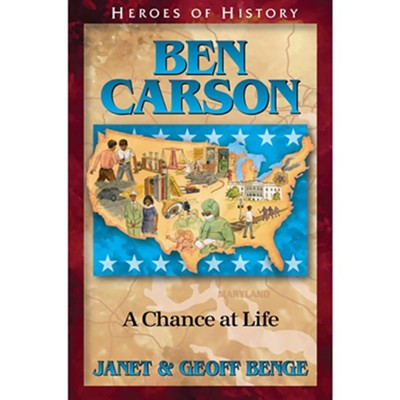 Ben Carson: A Chance at Life  -     By: Janet Benge, Geoff Benge
