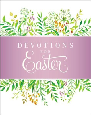 Devotions for Easter - eBook  -     By: Zondervan
