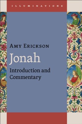 Jonah: Introduction and Commentary  -     By: Amy Erikson
