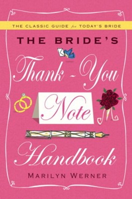The Bride's Thank-You Note Handbook - eBook  -     By: Marilyn Werner

